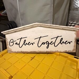 Gather Together Wooden Sign